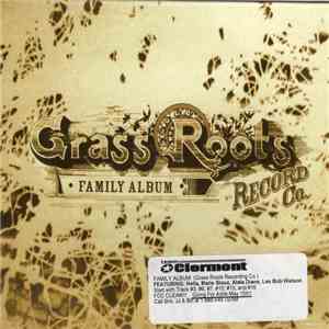 Various - Grass Roots Record Co. Family Album