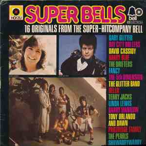 Various - Super Bells  16 Originals From The Super-Hitcompany Bell