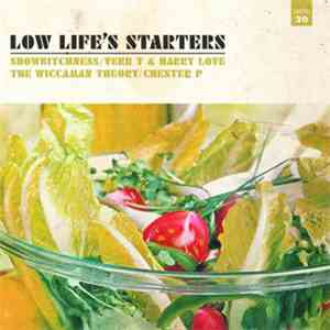 Verb T & Harry Love / Chester P - Low Life's Starters