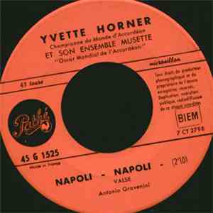 Yvette Horner - Napoli-Napoli / La Java Des Croulants