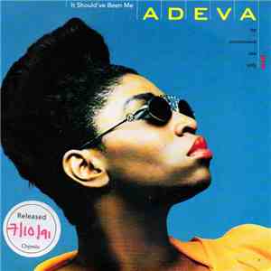Adeva - It Should've Been Me