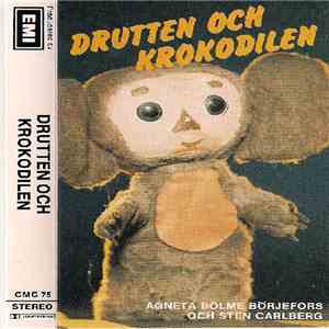 Agneta Bolme-Börjefors Och Sten Carlberg - Drutten Och Krokodilen