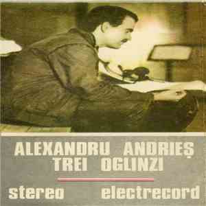 Alexandru Andrieș - Trei Oglinzi