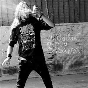 aUtOdiDakT Feat. RQM - 15 Seconds