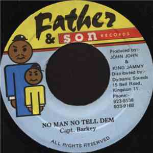 Cap. Barkey - No Man No Tell Dem