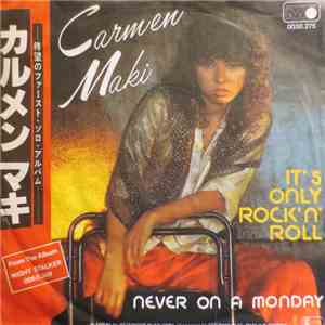 Carmen Maki - It's Only Rock'n Roll