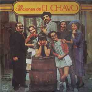 Chespirito - Las Canciones De El Chavo
