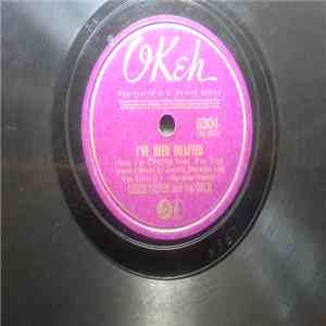 Chuck Foster & His Orchestra - I've Been Drafted (Now I'm Drafting You) / T ...