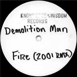 Demolition Man - Fire (2001 RMX)