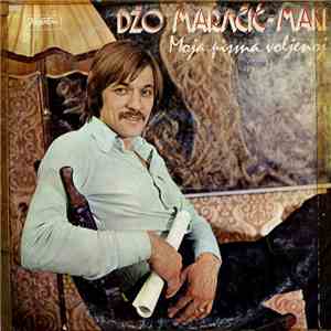 Džo Maračić - Maki - Moja Pisma Voljenoj