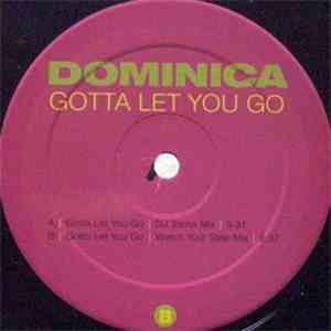 Dominica  - Gotta Let You Go
