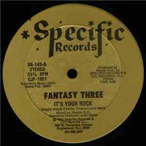 Fantasy Three - It's Your Rock