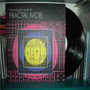 Fractal Mob - Presenting The World Of Fractal Mob