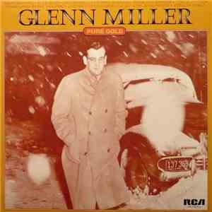 Glenn Miller - Pure Gold