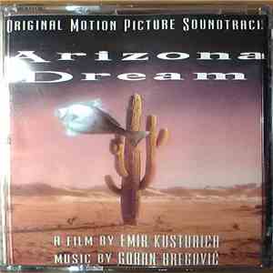 Goran Bregović - Arizona Dream (Original Motion Picture Soundtrack)