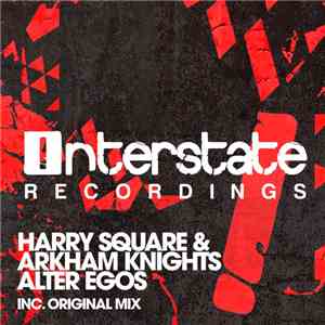 Harry Square & Arkham Knights - Alter Egos