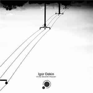 Igor Dekin - In The Seventh Heaven