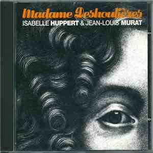 Isabelle Huppert & Jean-Louis Murat - Madame Deshoulières