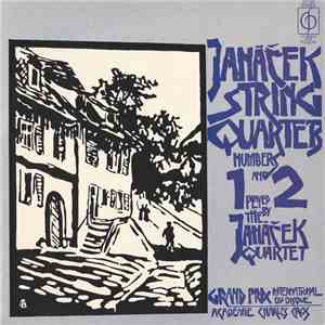 Janáček , The Janáček Quartet - String Quartets Numbers 1 And 2
