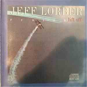 Jeff Lorber Fusion - Lift Off