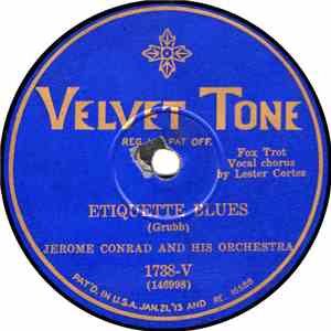 Jerome Conrad And His Orchestra - Ettiquette Blues / When Sweet Susie Goes  ...