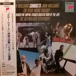 John Williams  - John Williams Conducts John Williams - The Star Wars Trilogy