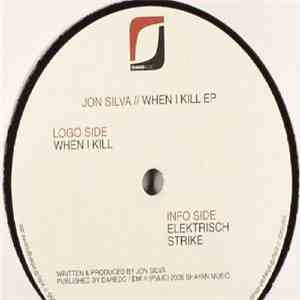 Jon Silva - When I Kill EP
