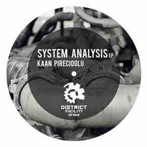 Kaan Pirecioglu - System Analysis EP