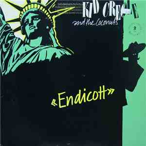 Kid Creole And The Coconuts - Endicott