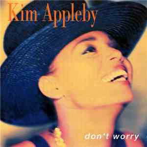 Kim Appleby - Don't Worry