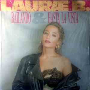 Laura B. - Bailando / Hasta La Vista