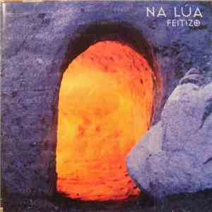 Na Lúa - Feitizo