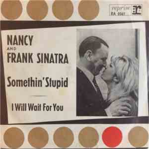 Nancy And Frank Sinatra - Somethin' Stupid