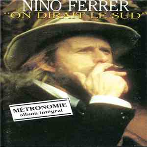 Nino Ferrer - On Dirait Le Sud (Métronomie)