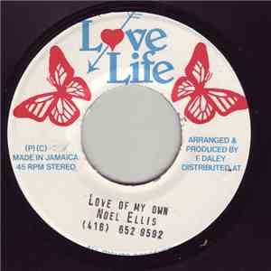 Noel Ellis - Love Of My Own