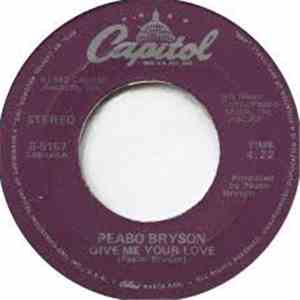 Peabo Bryson - Give Me Your Love / You