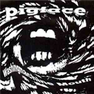 Pigface - Washingmachine Mouth
