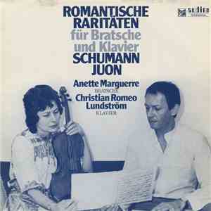 Schumann, Juon, Anette Marguerre, Christian Romeo Lundström - Romantische R ...