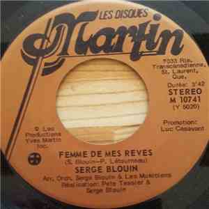 Serge Blouin - Femme De Mes Reves