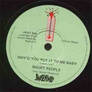 Short People - Why'd You Put It To Me Baby / Tall People