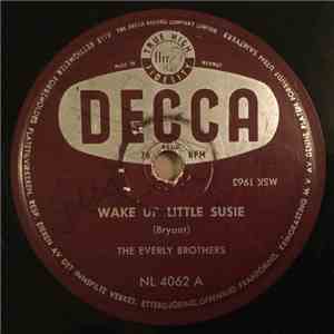 The Everly Brothers - Wake Up Little Susie / Maybe Tomorrow