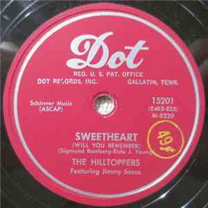 The Hilltoppers Featuring Jimmy Sacca - Sweetheart (Will You Remember) / Th ...