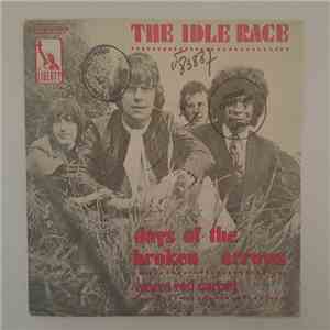 The Idle Race - Days Of The Broken Arrows