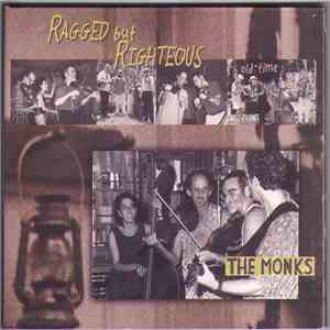 The Monks - Ragged But Righteous