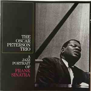 The Oscar Peterson Trio - A Jazz Portrait Of Frank Sinatra