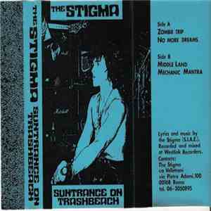 The Stigma - Suntrance On Trashbeach