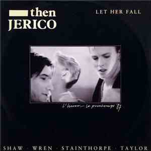Then Jerico - Let Her Fall (The Absolute Version)