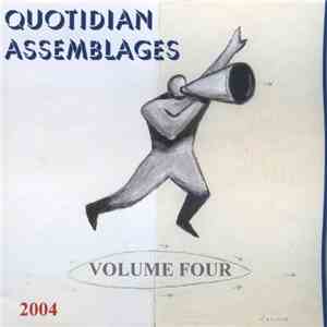 Various - Quotidian Assemblages Volume Four