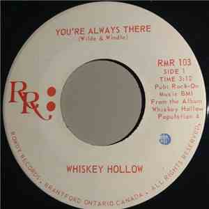Whisky Hollow - You're Always There / Melissa