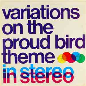 William S. Walker / Robert F. Six - Variations On The Proud Bird Theme